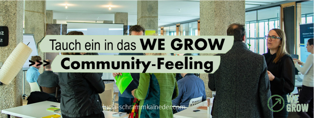 Eintauchen in das WE GROW Community Feeling
